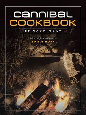 cover image of Cannibal Cookbook